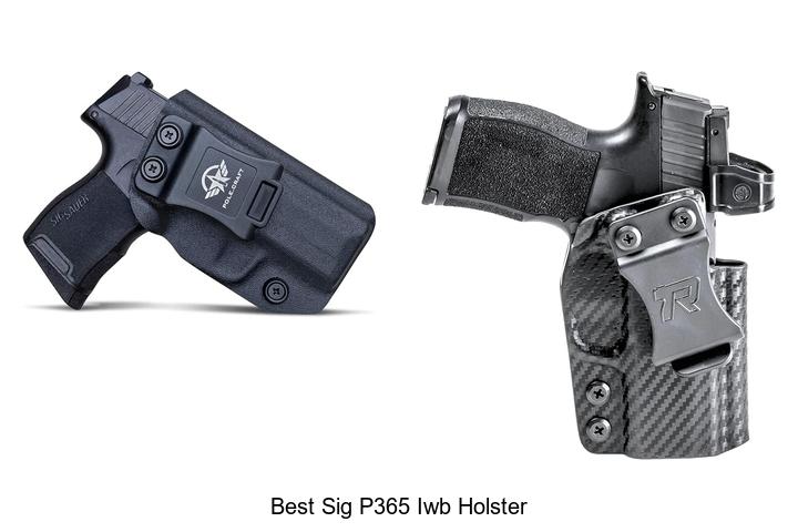 Top 12 Best Sig P365 IWB Holster That Will Blow Your Mind