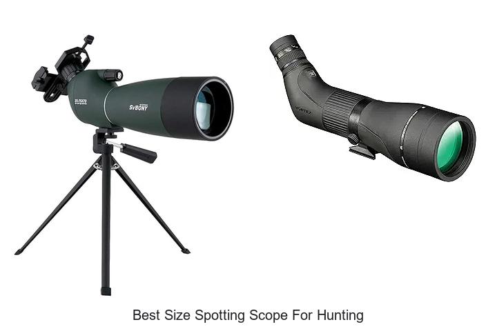 Top 12 Best Size Spotting Scope For Hunting You Need Now
