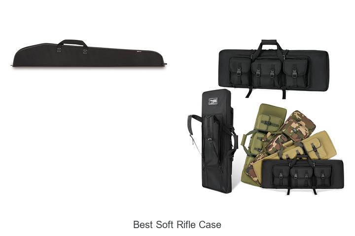 Top 12 Best Soft Rifle Case That Will Blow Your Mind