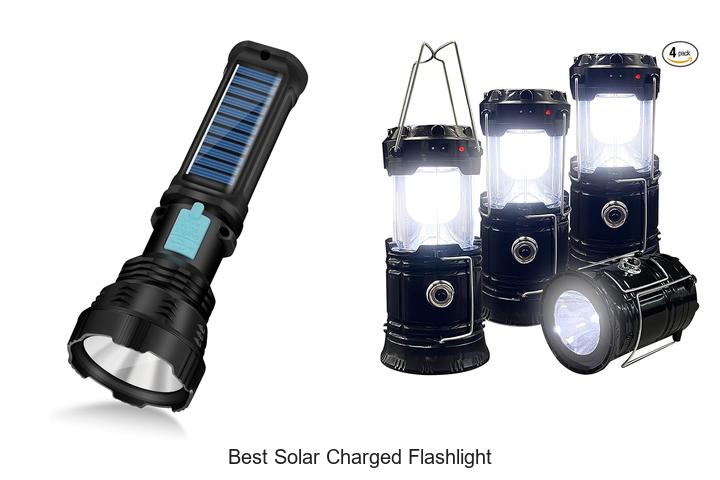 Top 10 Best Solar Charged Flashlight That Lasts Forever