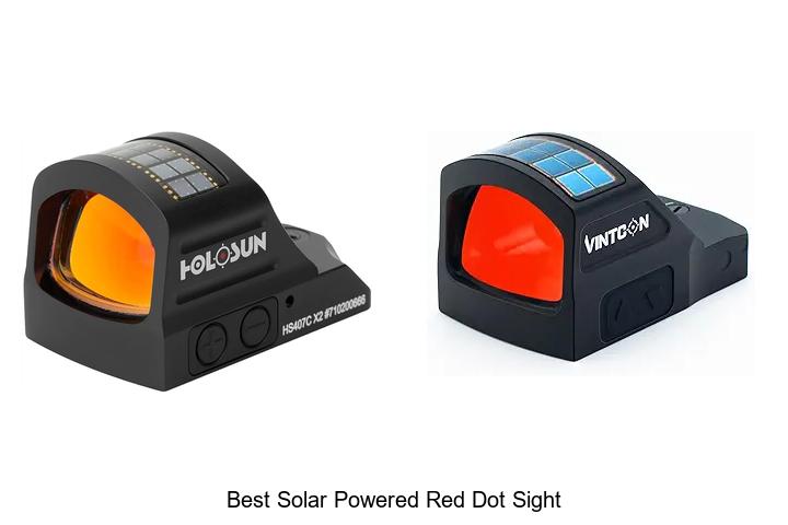 Top 12 Best Solar Powered Red Dot Sight You Can’t Miss