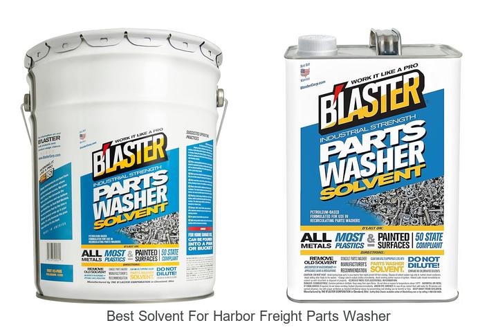 Top 12 Best Solvent for Harbor Freight Parts Washer Revealed