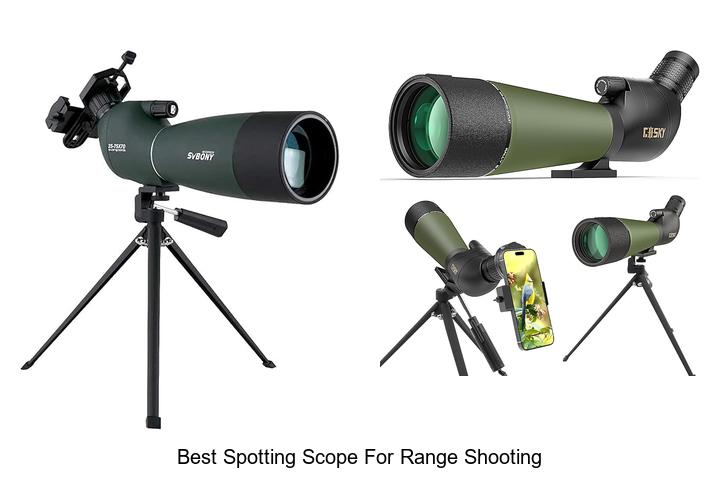 Top 12 Best Spotting Scope for Range Shooting You Need Now