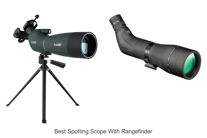 Top 10 Best Spotting Scope With Rangefinder You Need Now!