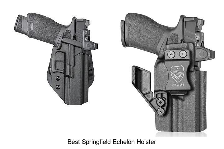 Top 12 Best Springfield Echelon Holster You Need Now!