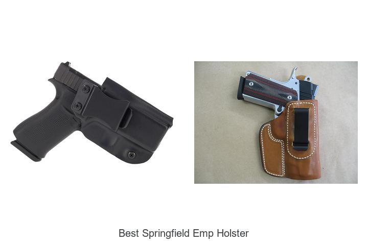 Top 12 Best Springfield EMP Holster You Can’t Miss