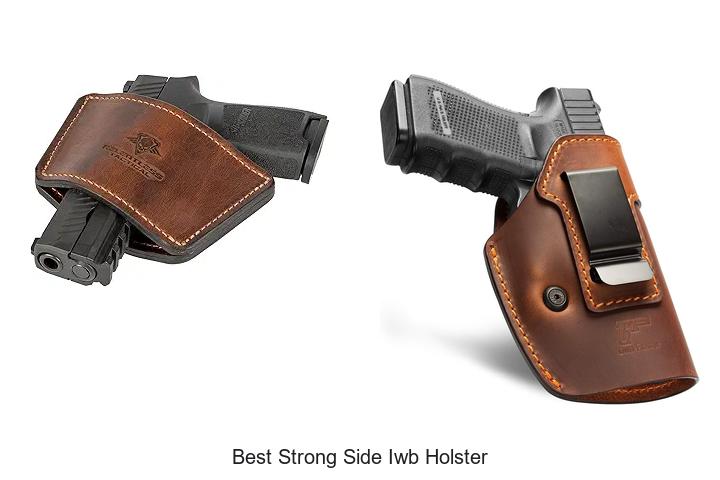 Top 12 Best Strong Side IWB Holster You Can’t Ignore