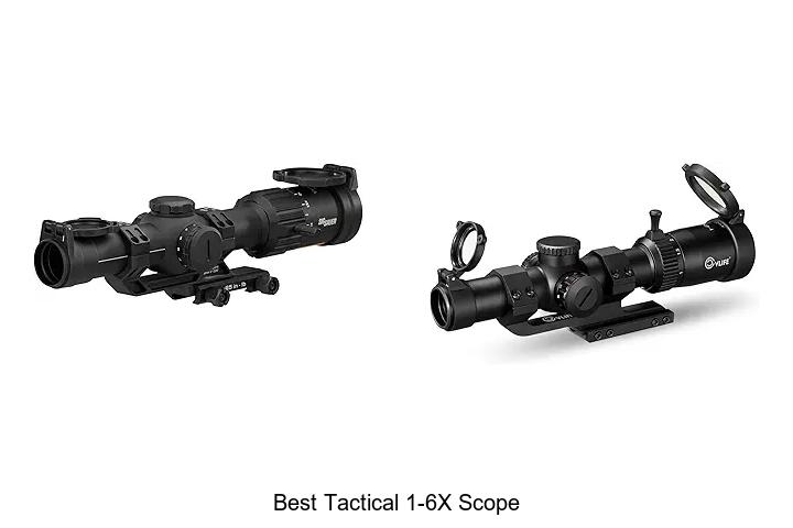 Top 12 Best Tactical 1-6x Scope You Can’t Miss Today!