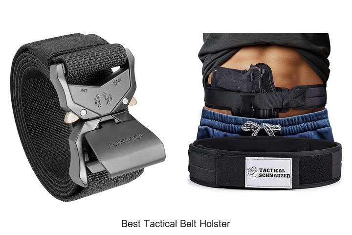 Top 12 Best Tactical Belt Holster You Can’t Miss Today