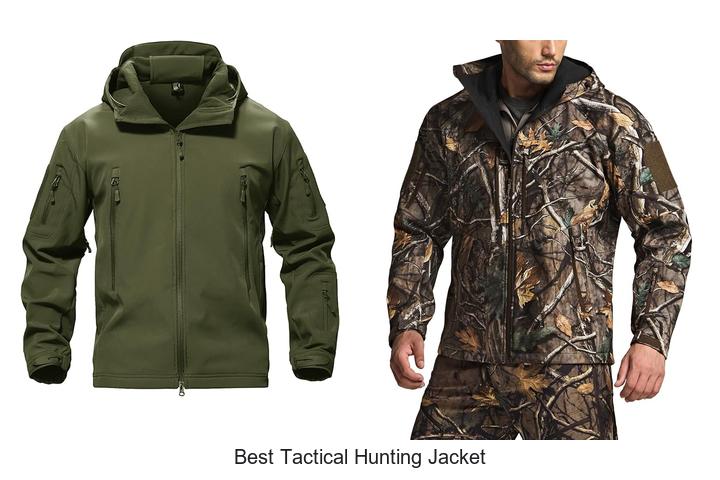 Top 12 Best Tactical Hunting Jacket You Can’t Miss Now!