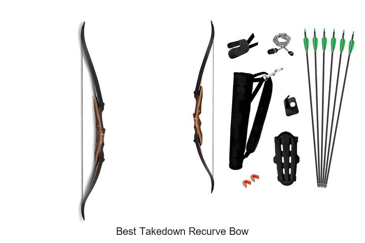 Top 10 Best Takedown Recurve Bow You Can’t Miss Today