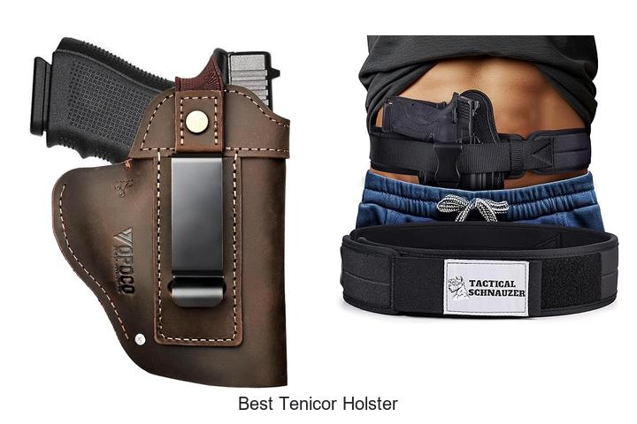 Top 12 Best Tenicor Holster You Can’t Miss Buying Now!