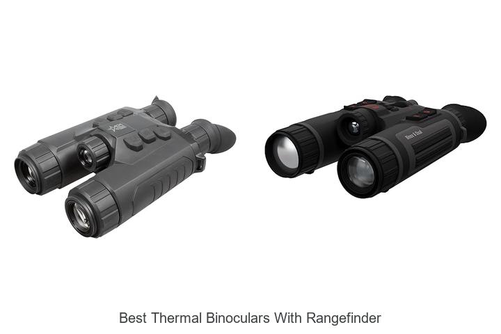 Top 10 Best Thermal Binoculars With Rangefinder You Need Now