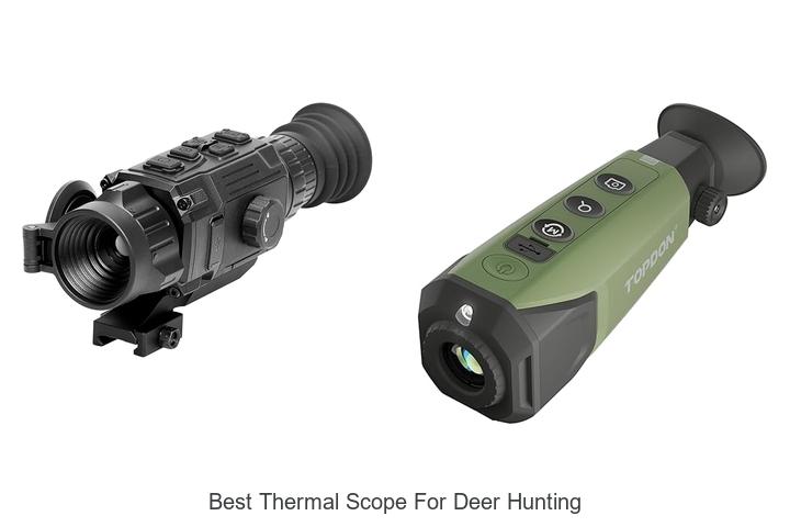 Top 12 Best Thermal Scope For Deer Hunting You Need Now