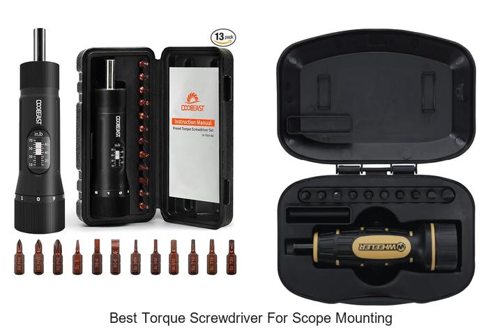 Top 12 Best Torque Screwdriver for Scope Mounting Revealed!