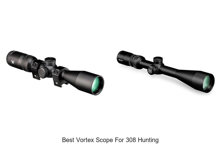 Top 12 Best Vortex Scope For 308 Hunting You Can’t Miss
