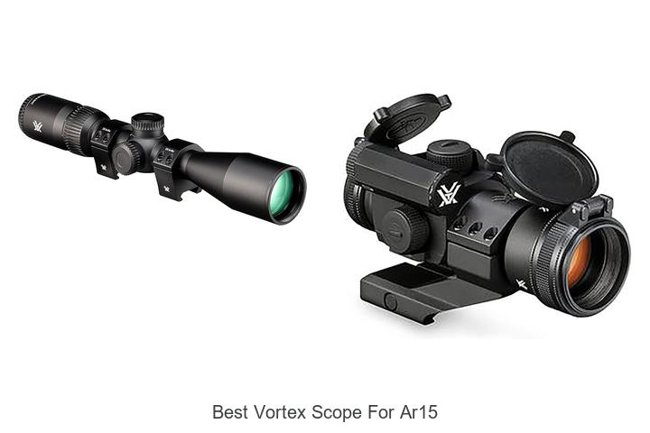 Top 12 Best Vortex Scope For AR15 That Will Blow Your Mind
