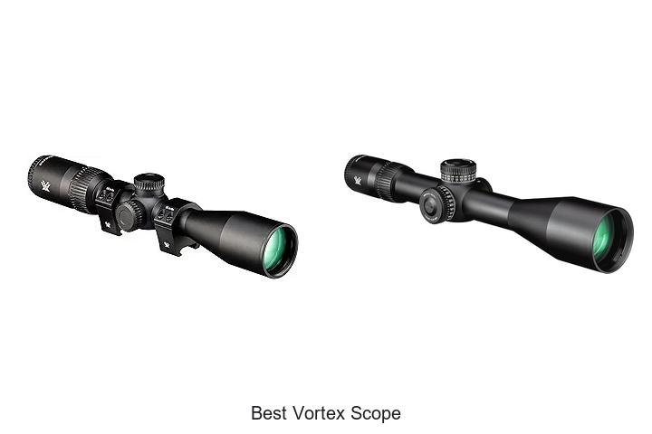 Top 12 Best Vortex Scope You Can’t Afford to Miss!