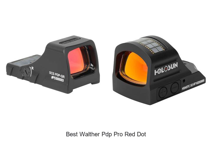 Top 10 Best Walther PDP Pro Red Dot You Can’t Miss!