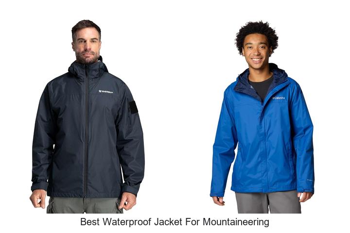 Top 12 Best Waterproof Jacket for Mountaineering Revealed!