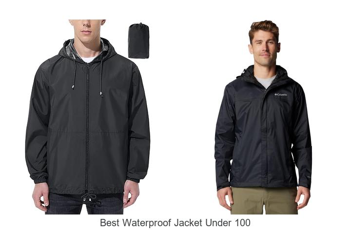 Top 12 Best Waterproof Jacket Under 100 That Everyone Loves