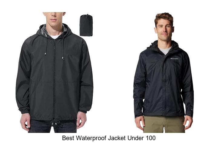Top 12 Best Waterproof Jacket Under 100 You Can’t Miss!