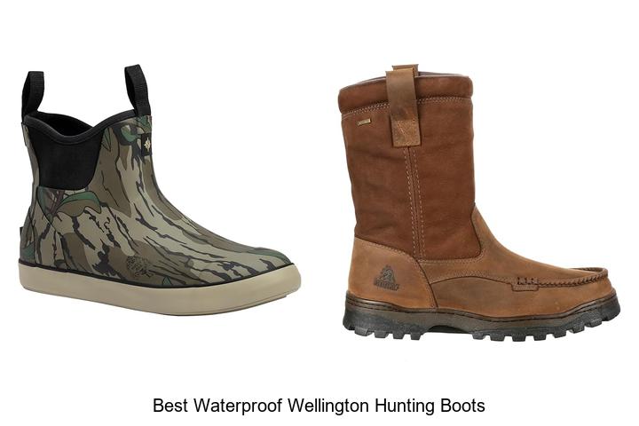 Top 12 Best Waterproof Wellington Hunting Boots You Need Now