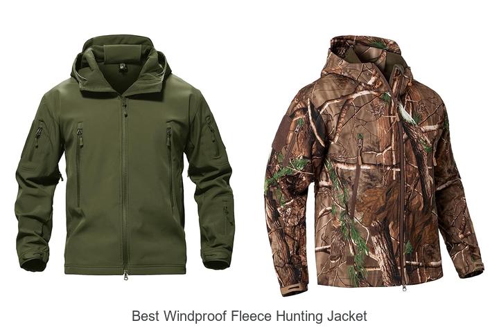 Top 12 Best Windproof Fleece Hunting Jacket You Need Now