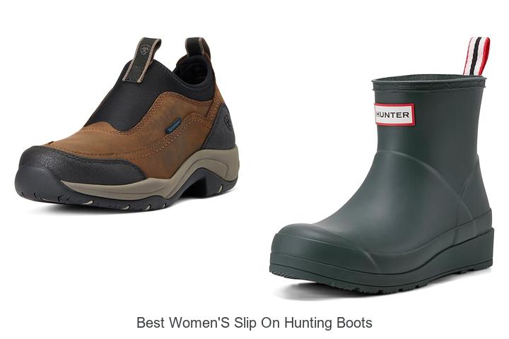 Top 12 Best Women’s Slip On Hunting Boots You Need Now