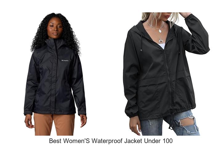 Top 12 Best Women’s Waterproof Jacket Under 100 You Need!