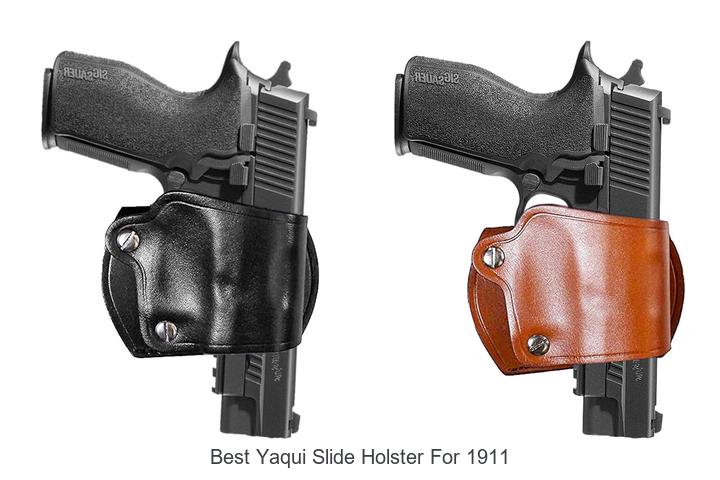 Top 12 Best Yaqui Slide Holster for 1911 That Impress!