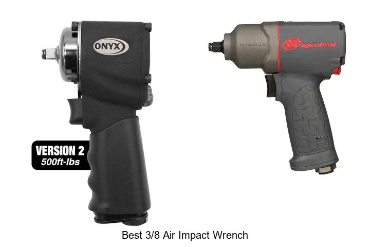 Top 12 Best 3/8 Air Impact Wrench For Ultimate Power!