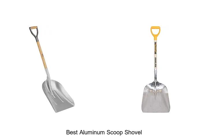 Top 12 Best Aluminum Scoop Shovel That Will Blow Your Mind
