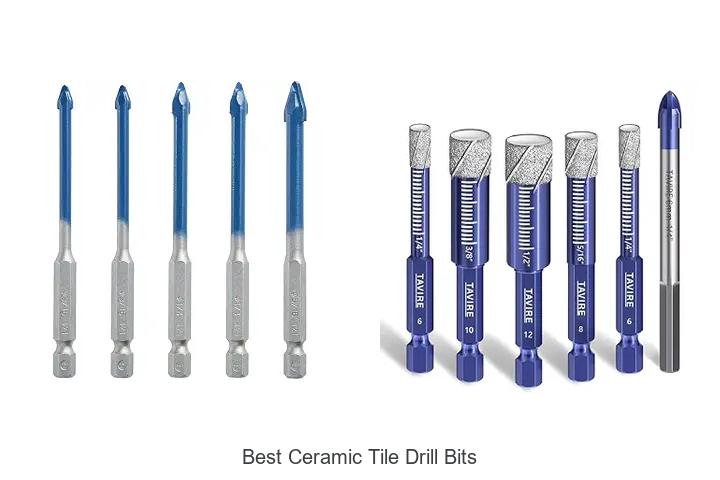 Top 12 Best Ceramic Tile Drill Bits That Cut Like Magic