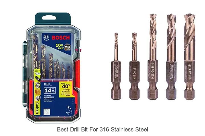 Top 12 Best Drill Bit For 316 Stainless Steel You Need Now