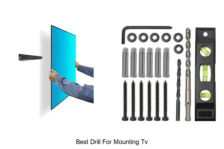 Top 12 Best Drill For Mounting TV That Will Blow Your Mind