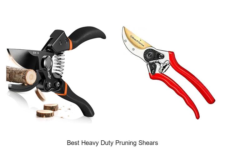 Top 12 Best Heavy Duty Pruning Shears You Need Today