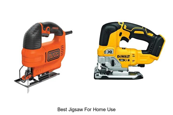 Top 12 Best Jigsaw for Home Use You Can’t Miss!