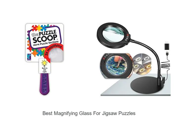 Top 12 Best Magnifying Glass for Jigsaw Puzzles You Need!