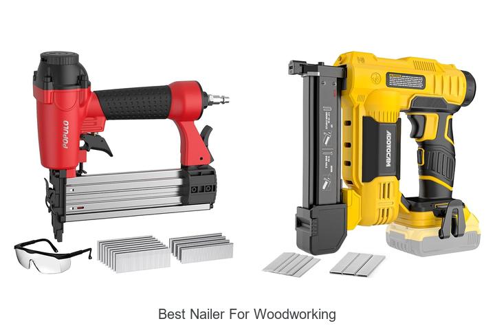 Top 12 Best Nailer For Woodworking You Can’t Miss Today