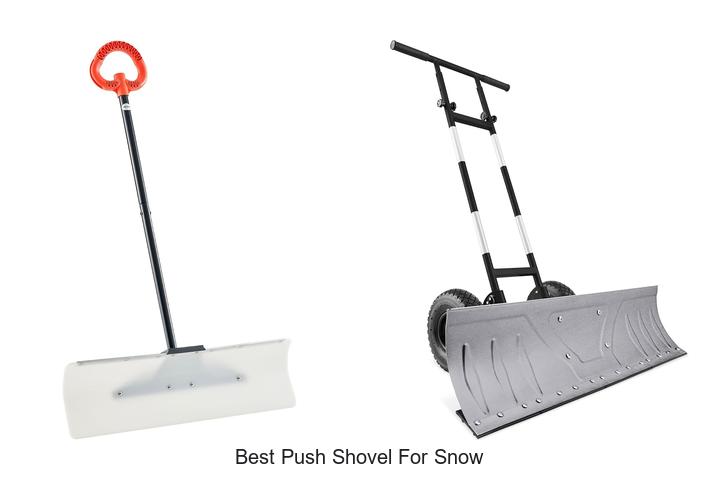 Top 12 Best Push Shovel For Snow That Will Save Your Back!