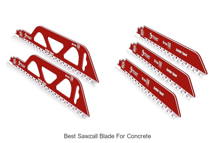 Top 12 Best Sawzall Blade For Concrete You Can’t Miss!