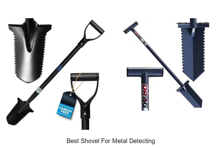 Top 12 Best Shovel for Metal Detecting You Can’t Miss