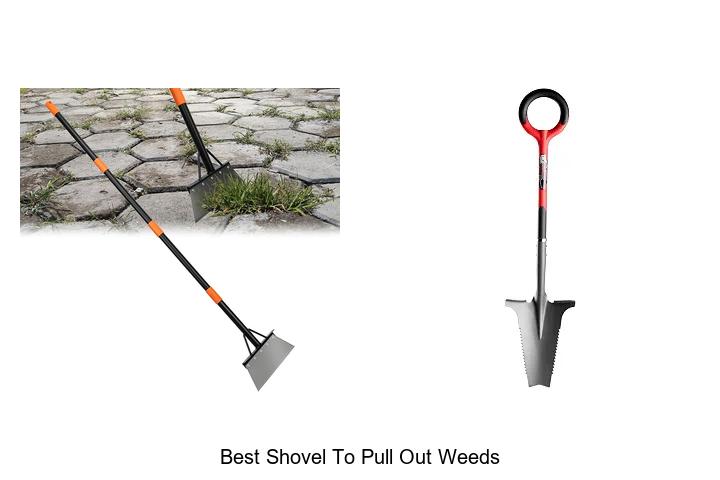 Top 12 Best Shovel To Pull Out Weeds FAST & EASY!