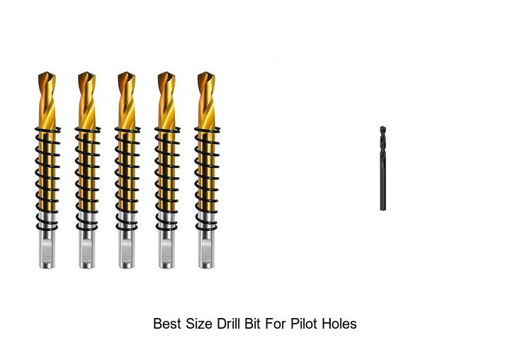 Top 12 Best Size Drill Bit For Pilot Holes Revealed!