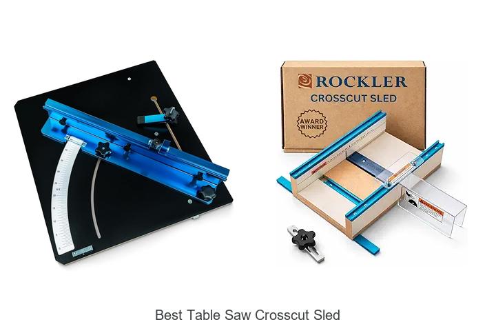 Top 12 Best Table Saw Crosscut Sled Hacks You Need Now