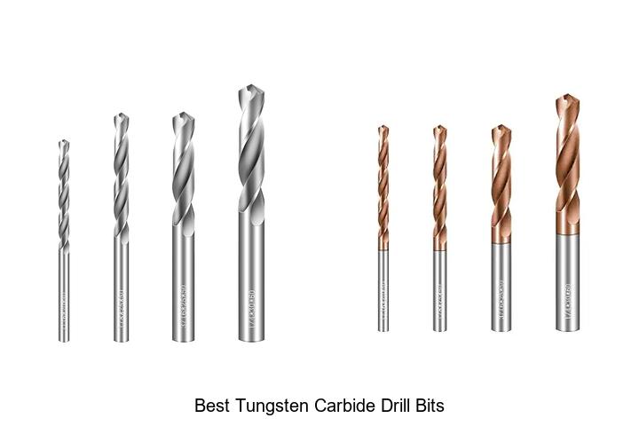 Top 12 Best Tungsten Carbide Drill Bits You Must Try Now