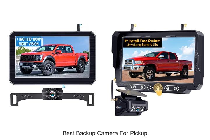 Top 12 Best Backup Camera for Pickup That Will Blow Your Mind