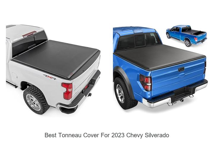 Top 12 Best Tonneau Cover for 2023 Chevy Silverado Revealed!