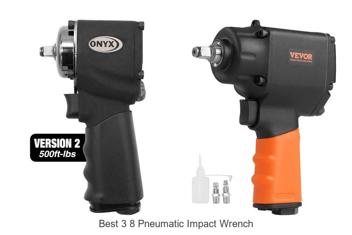 Top 12 Best 3 8 Pneumatic Impact Wrench You Need Now!